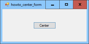 [Center a form on the screen at run time in C#]