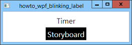 [Make a blinking label in WPF and C#]