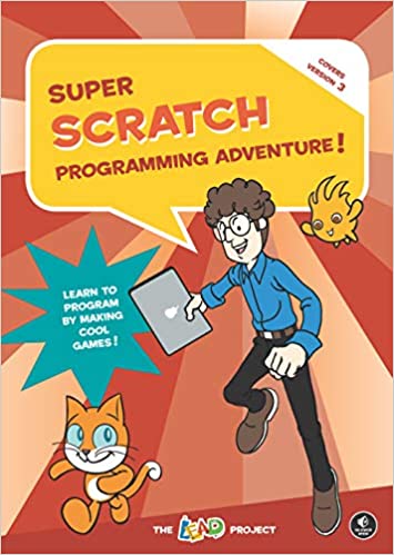 [Book Review: Super Scratch Programming Adventure!: Learn to Program By Making Cool Games]